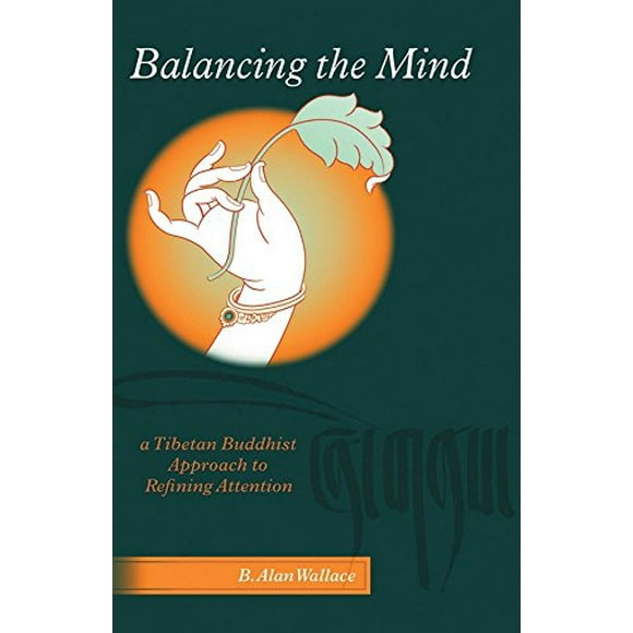 Pre-Owned Balancing The Mind: A Tibetan Buddhist Approach To Refining Attention Paperback