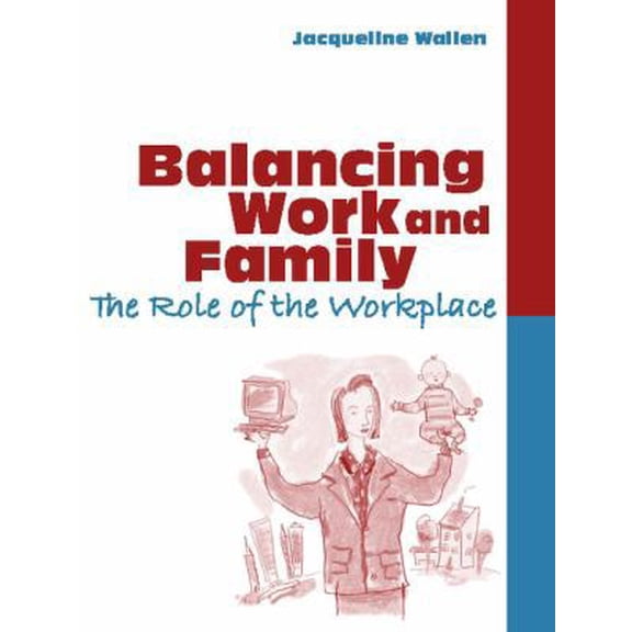 Pre-Owned Balancing Work and Family (Paperback) 0205336027 9780205336029