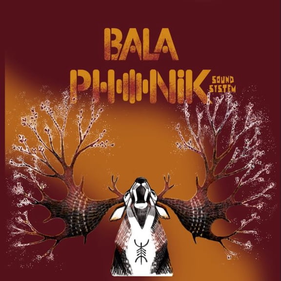 Balaphonik Sound System Blood & Sap (Vinyl Record)