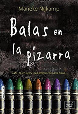 Pre-Owned Balas en la pizarra  Spanish Edition Paperback Marieke Nijkamp