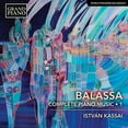 thumbnail image 1 of Balassa / Kassai - Complete Piano Music 1 - Music & Performance - CD, 1 of 2