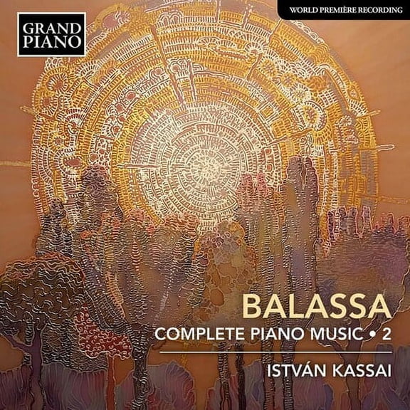 Balassa / Kassai - Complete Piano Music 2 - Music & Performance - CD