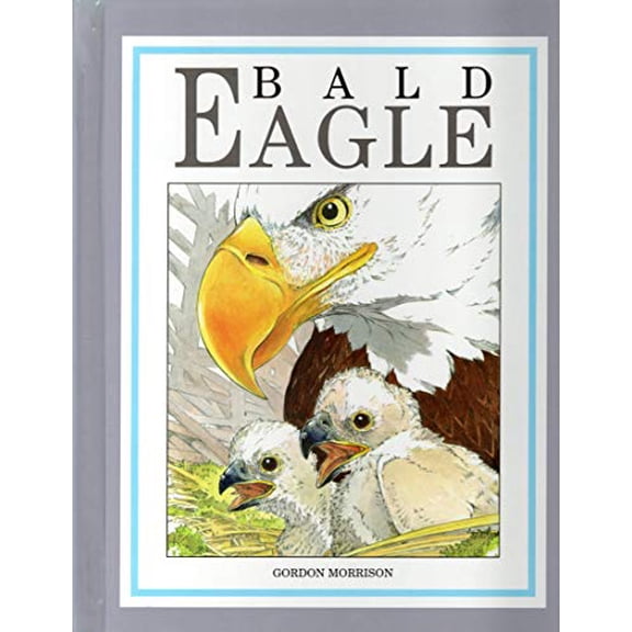 Pre-Owned Bald Eagle (Hardcover) 0395873282 9780395873281