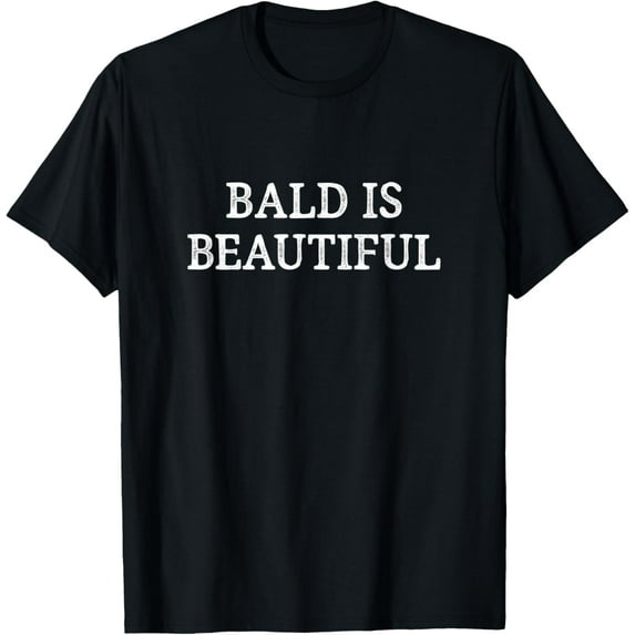 Bald Is Beautiful -Vintage Style - T-Shirt100% cotton short-sleeved shirt for both men and women