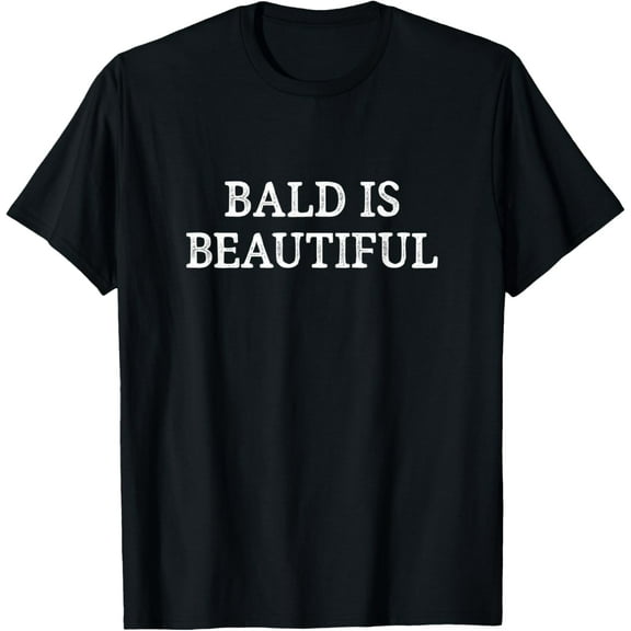 Bald Is Beautiful -Vintage Style - T-Shirt100% cotton short-sleeved shirt for both men and women