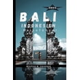 thumbnail image 1 of Bali, Indonesien Reiseführer 2024: Ein umfassender Insider-Guide für Erstbesucher auf Bali. Entdecken; die verborgenen Schätze, Küche, Nachtleben, Sehenswürdigkeiten, Aktivitäten und historische Orte, 1 of 1