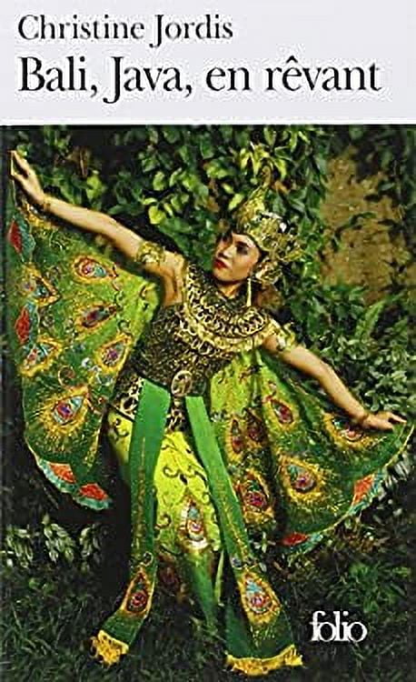 Pre-Owned Bali Java En Revant (Folio) (French Edition) 9782070314263 Used