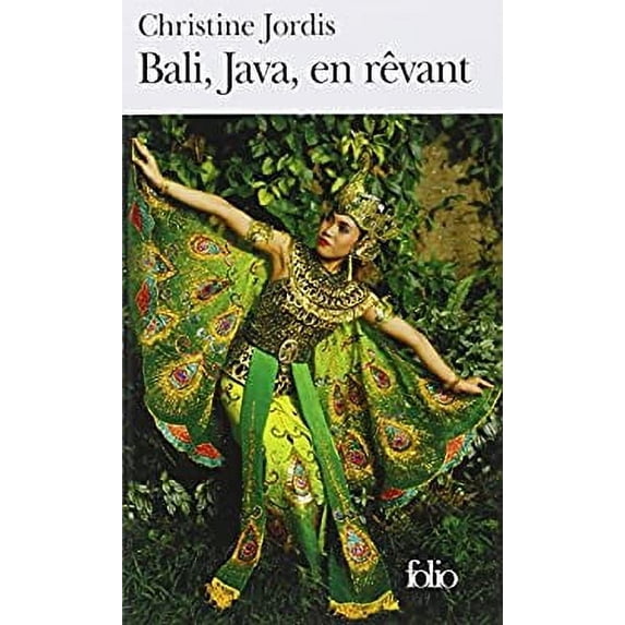 Pre-Owned Bali Java En Revant (Folio) (French Edition) 9782070314263 Used