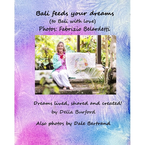 Bali feeds your dreams (Paperback)