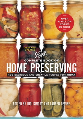 Pre-Owned Ball Complete Book of Home Preserving Paperback Kingry, Judi