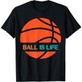 thumbnail image 1 of Ball Is Life Sports League Team Players Play Basketball T-Shirt, 1 of 3