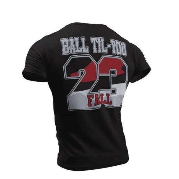 Ball Till You Fall TShirt - Unisex Jersey Short Sleeve Tee