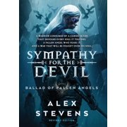 Ballad of Fallen Angels Sympathy for the Devil Revised Edition, Book 1, Hardcover