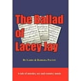 thumbnail image 1 of The Ballad of Lacey Jay (Hardcover), 1 of 1