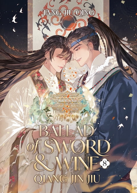 Ballad of Sword and Wine: Qiang Jin Jiu Ballad of Sword and Wine: Qiang Jin Jiu (Novel) Vol. 8, (Paperback)