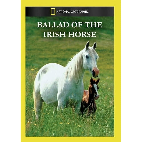 Ballad of the Irish Horse (DVD), National Geographic, Documentary