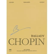 Ballades Chopin - National Edition Volume 1 Urtext Edition Piano Solo Sheet Music National Edition Volume I Edited by Ja, Paperback