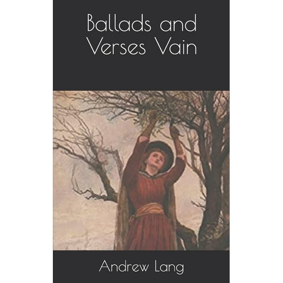 Ballads and Verses Vain (Paperback)