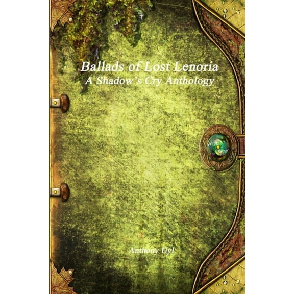 Ballads of Lost Lenoria, (Paperback)