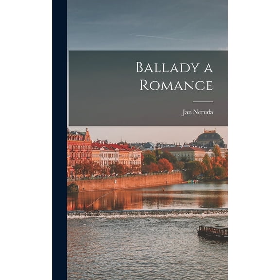 Ballady a Romance, (Hardcover)