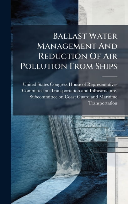 Ballast Water Management And Reduction Of Air Pollution From Ships ...