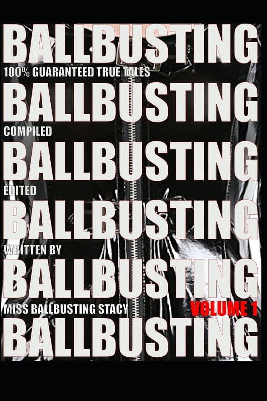 Ballbustingstacy's True Stories: Ballbusting: Volume 1 (Series #1)  (Paperback) - Walmart.com