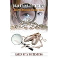 thumbnail image 1 of Ballerina Detective and the Missing Jeweled Tiara, (Paperback), 1 of 1