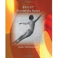 thumbnail image 1 of Pre-Owned Ballet: Beyond the Basics (Paperback) 1577667182 9781577667186, 1 of 1