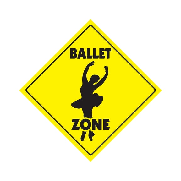 Ballet Crossing Sign Zone Xing | Indoor/Outdoor | 20" Tall tutu shoes dance nutcracker bar recital