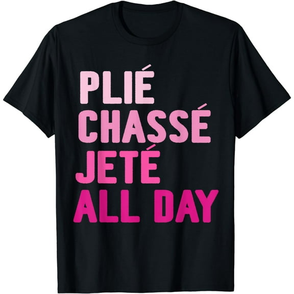 Ballet Dance Cute Ballerina Dancer Girls Funny Gift Idea T-Shirt