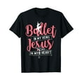 thumbnail image 1 of Ballet In My Veins Jesus in My Heart - Ballerina Barre Dance T-Shirt, 1 of 5