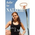thumbnail image 1 of Ballin' for Natalie, (Hardcover), 1 of 1
