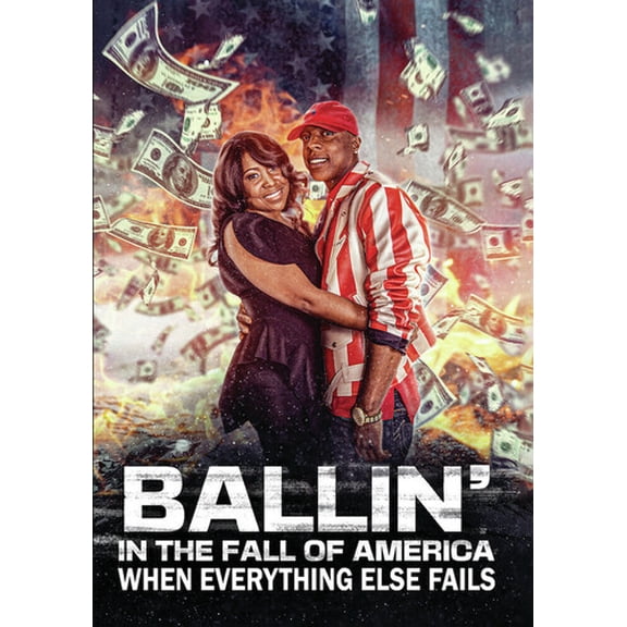 Ballin in Fall of America: When Everything Else (DVD), Filmhub, Drama
