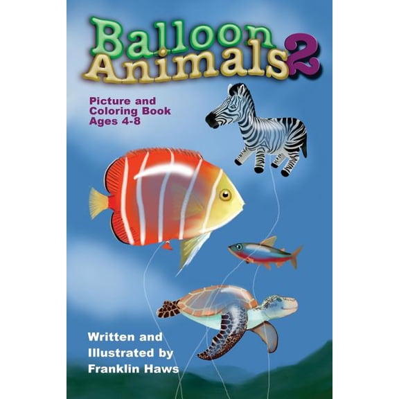 Balloon Animals Balloon Animals 2, Book 2, (Paperback)