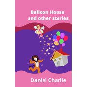Balloon House and other stories Paperback