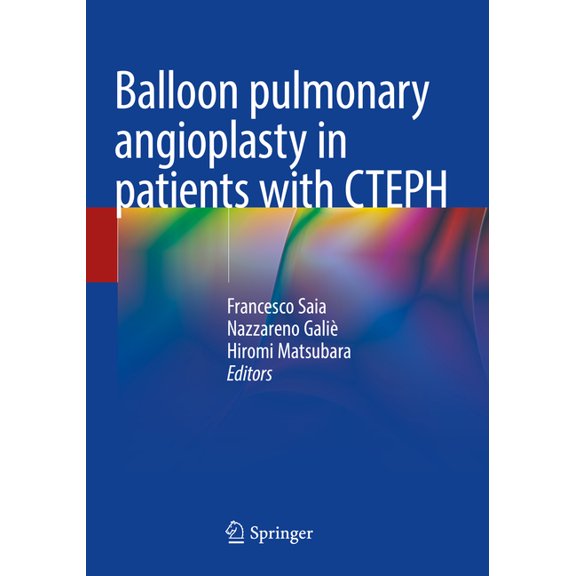 Balloon Pulmonary Angioplasty in Patients with Cteph, (Paperback)