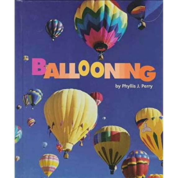 Pre-Owned Ballooning (First Book) Hardcover
