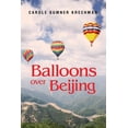 thumbnail image 1 of Balloons over Beijing, (Paperback), 1 of 1