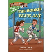 Ballpark Mysteries: Ballpark Mysteries #10: The Rookie Blue Jay (Series #10) (Paperback)