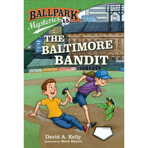 Ballpark Mysteries: Ballpark Mysteries #15: The Baltimore Bandit (Series #15) (Hardcover)