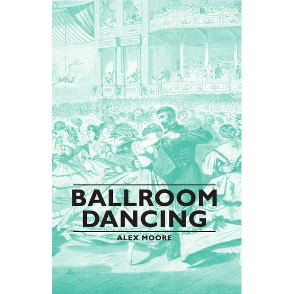 Ballroom Dancing, (Hardcover)
