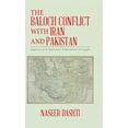 thumbnail image 1 of Baloch Conflict with Iran and Pakistan : Aspects of a National Liberation Struggle, 1 of 1