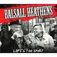 thumbnail image 1 of Balsall Heathens - Life's Too Short - Rock - CD, 1 of 1