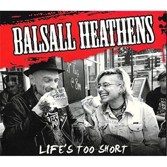 Balsall Heathens - Life's Too Short - Rock - CD