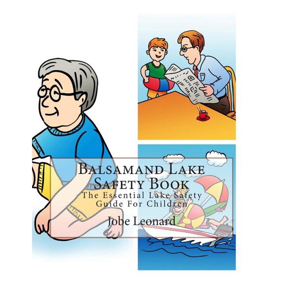 Balsamand Lake Safety Book: The Essential Lake Safety Guide For Children, (Paperback)