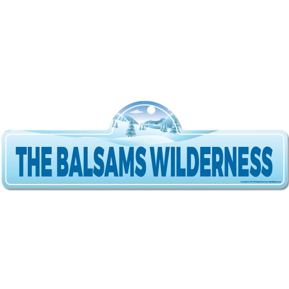 The Balsams Wilderness Street Sign | Indoor/Outdoor | Skiing Skier Snowboarder Décor for Ski Lodge Cabin Mountian House | SignMission personalized gift