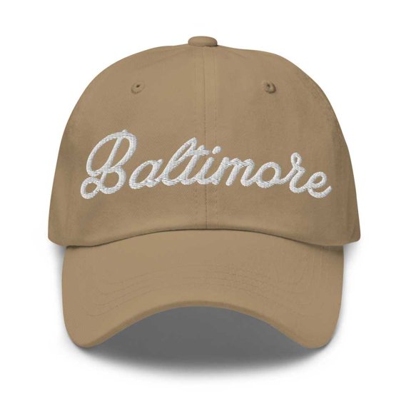 Baltimore Cap Baltimore Dad Hat Bold Script California CA Hat Embroidered Souvenir Gift Khaki