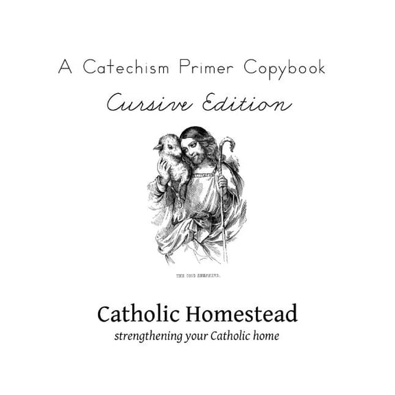 Baltimore Catechism Primer Copybook, Cursive Edition (Paperback)
