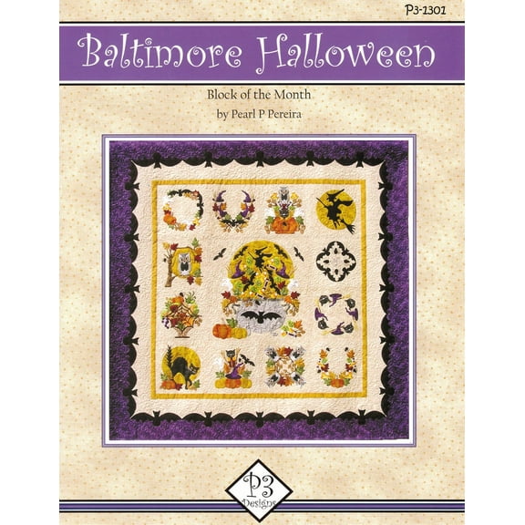 Baltimore Halloween Applique Quilt Pattern Set by Pearl P Pereira of P3 Designs