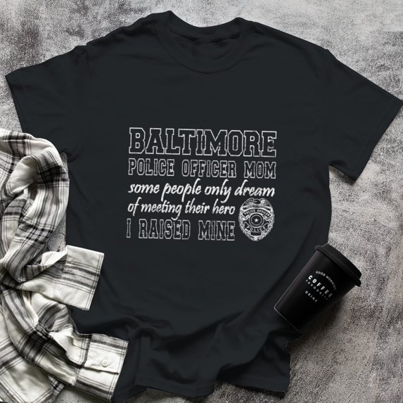 Baltimore Police Mom T Shirts Proud Police Mom Gifts, Small, Black